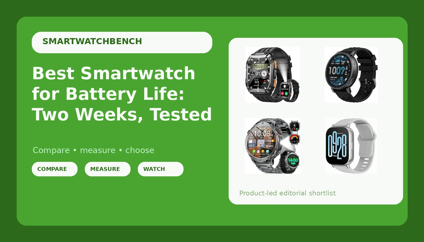 Best Smartwatch for Battery Life: Two Weeks, Tested - SmartwatchBench review with measurements and honest opinion